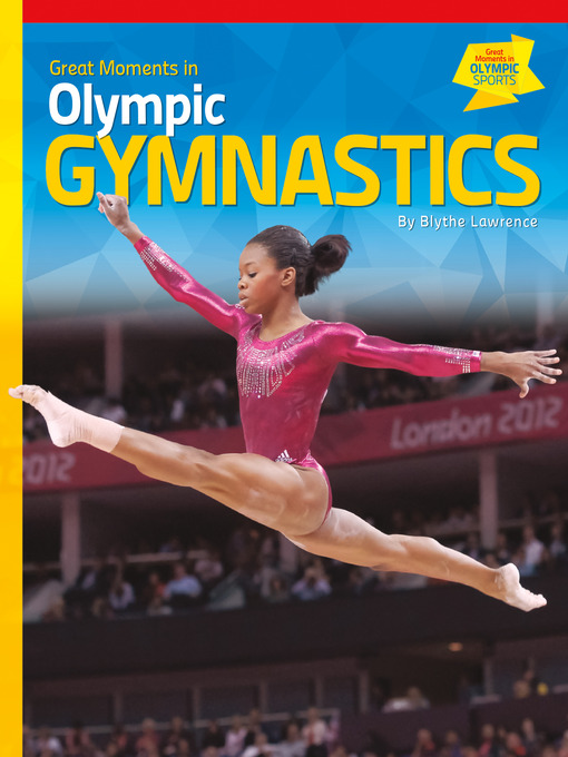 Title details for Great Moments in Olympic Gymnastics by Blythe Lawrence - Available
